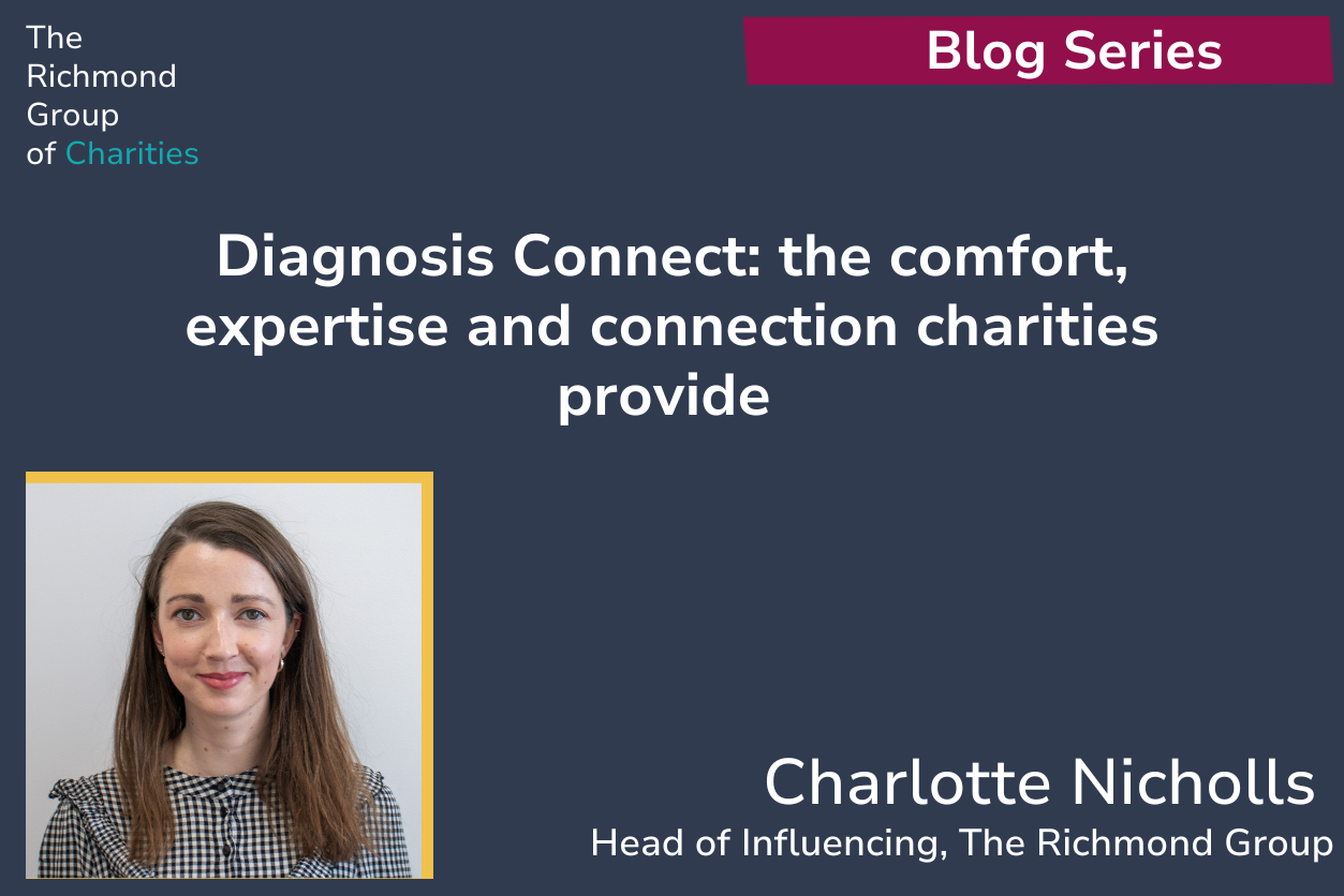 Diagnosis Connect: the comfort, expertise and connection charities provide 